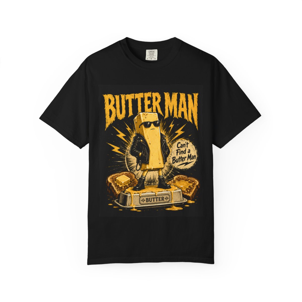 Butter Man Graphic T-Shirt — "Can't Find a Butter Man" Retro Novelty Tee